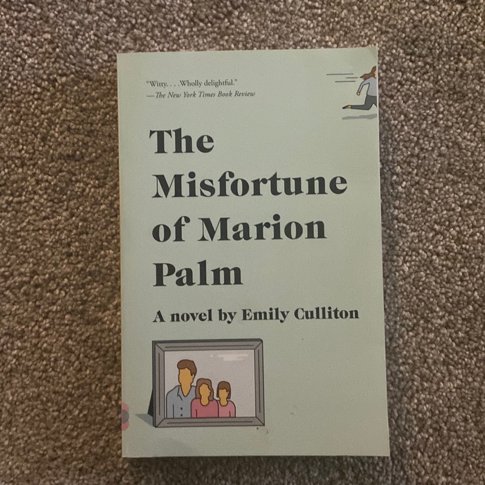 The misfortune of Marion Palm by Emily Culliton book novel